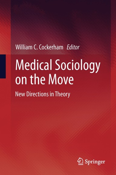 bokomslag Medical Sociology on the Move