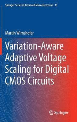 Variation-Aware Adaptive Voltage Scaling for Digital CMOS Circuits 1