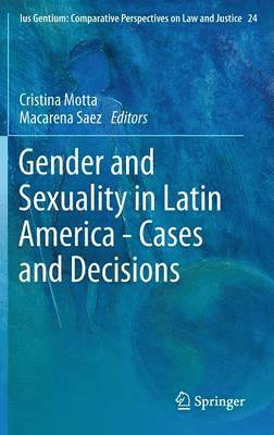 bokomslag Gender and Sexuality in Latin America - Cases and Decisions