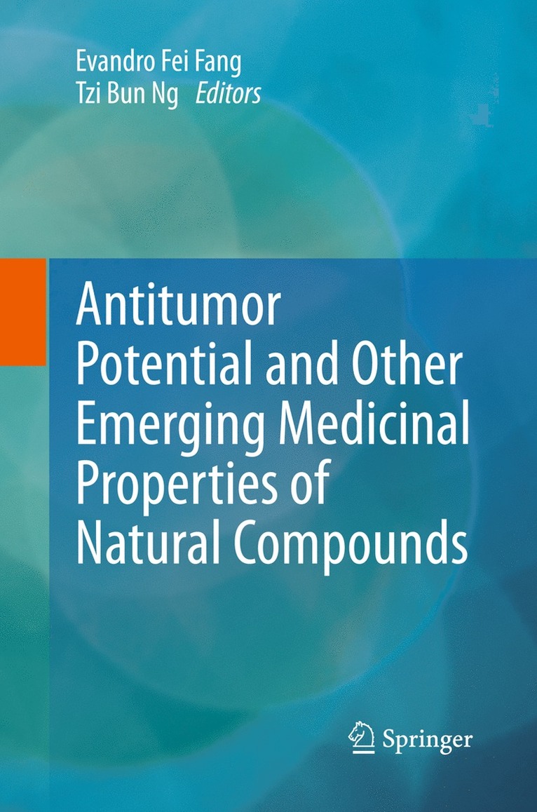 Antitumor Potential and other Emerging Medicinal Properties of Natural Compounds 1