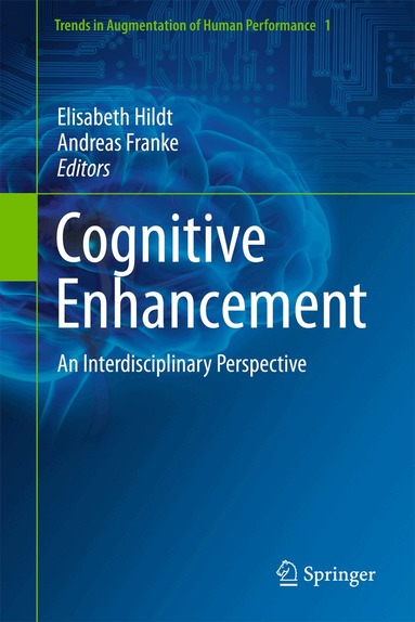 Elisabeth Hildt, Andreas G. Franke - Cognitive Enhancement, Inbunden