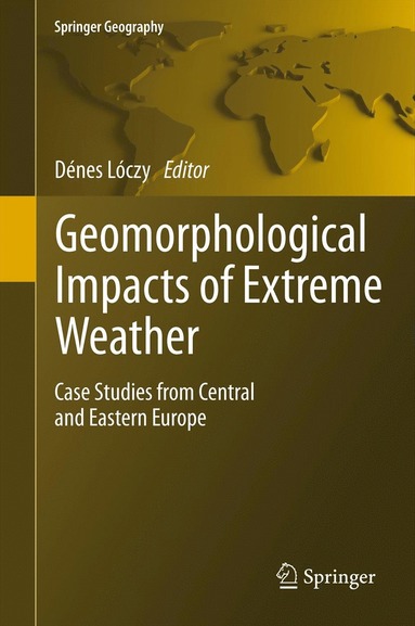 bokomslag Geomorphological impacts of extreme weather