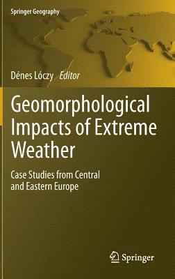 Geomorphological impacts of extreme weather 1