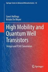 bokomslag High Mobility and Quantum Well Transistors