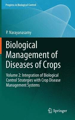 Biological Management of Diseases of Crops 1