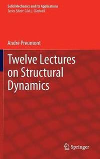 bokomslag Twelve Lectures on Structural Dynamics