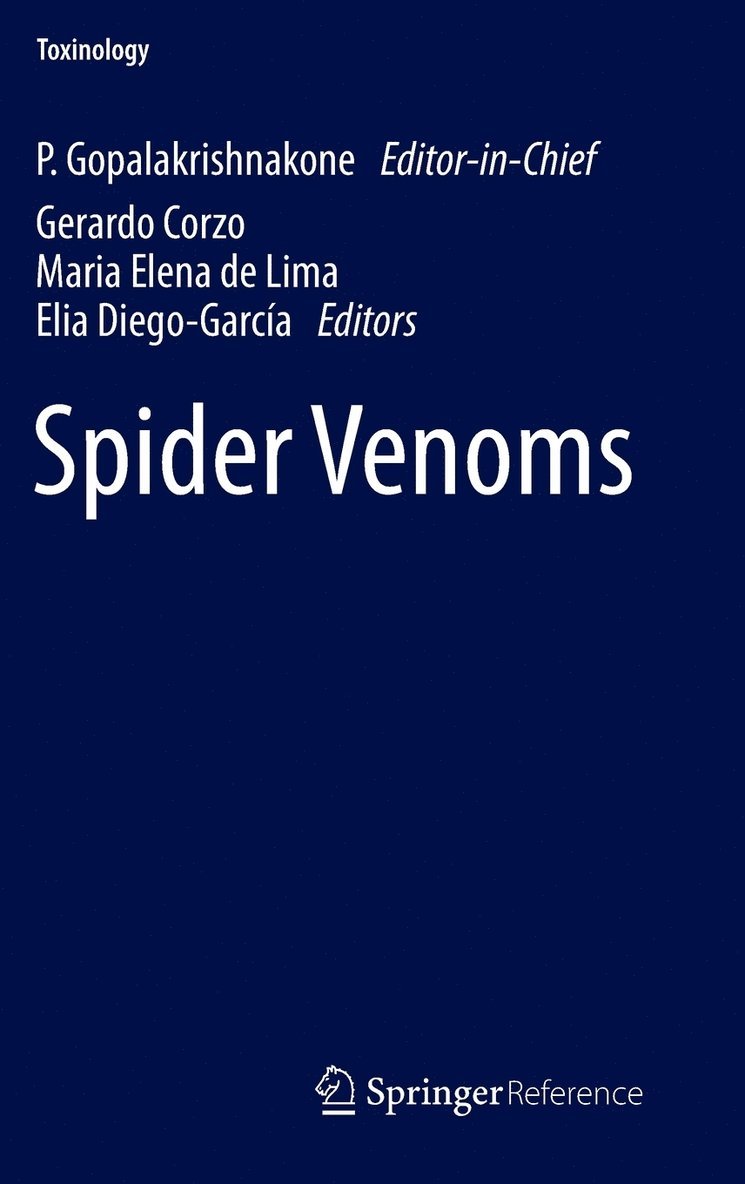 P. Gopalakrishnakone, Gerardo A. Corzo, Maria Elena de Lima, Elia Diego-García - Spider Venoms, Inbunden