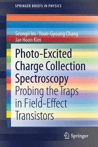 bokomslag Photo-Excited Charge Collection Spectroscopy