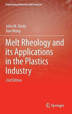 bokomslag Melt Rheology and its Applications in the Plastics Industry