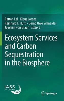 Ecosystem Services and Carbon Sequestration in the Biosphere 1