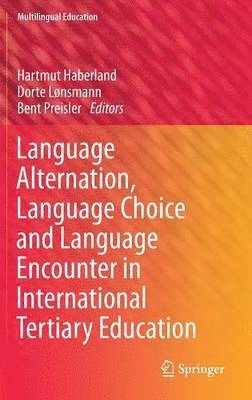 bokomslag Language Alternation, Language Choice and Language Encounter in International Tertiary Education