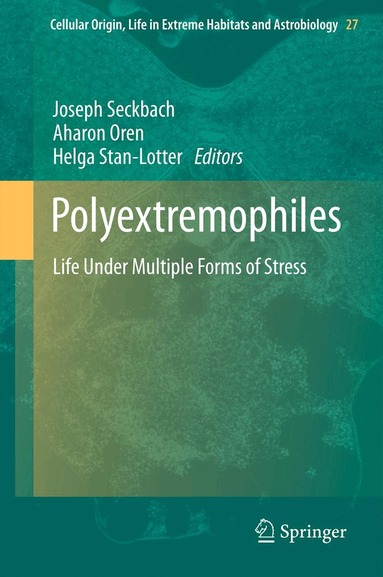 Joseph Seckbach, Aharon Oren, Helga Stan-Lotter - Polyextremophiles, Inbunden
