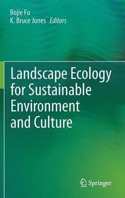 Landscape Ecology for Sustainable Environment and Culture 1