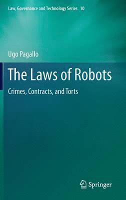 Ugo Pagallo - Laws of Robots, Inbunden