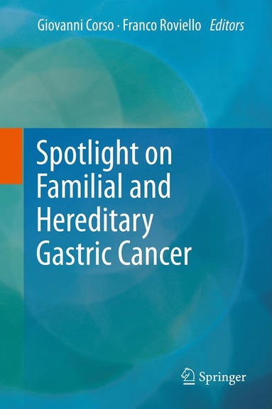 bokomslag Spotlight on Familial and Hereditary Gastric Cancer