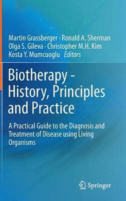 bokomslag Biotherapy - History, Principles and Practice