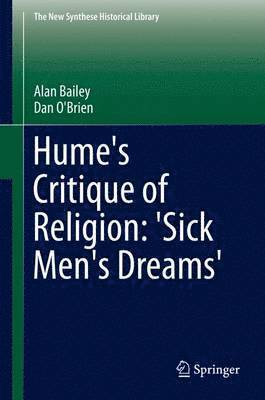 bokomslag Hume's Critique of Religion: 'Sick Men's Dreams'