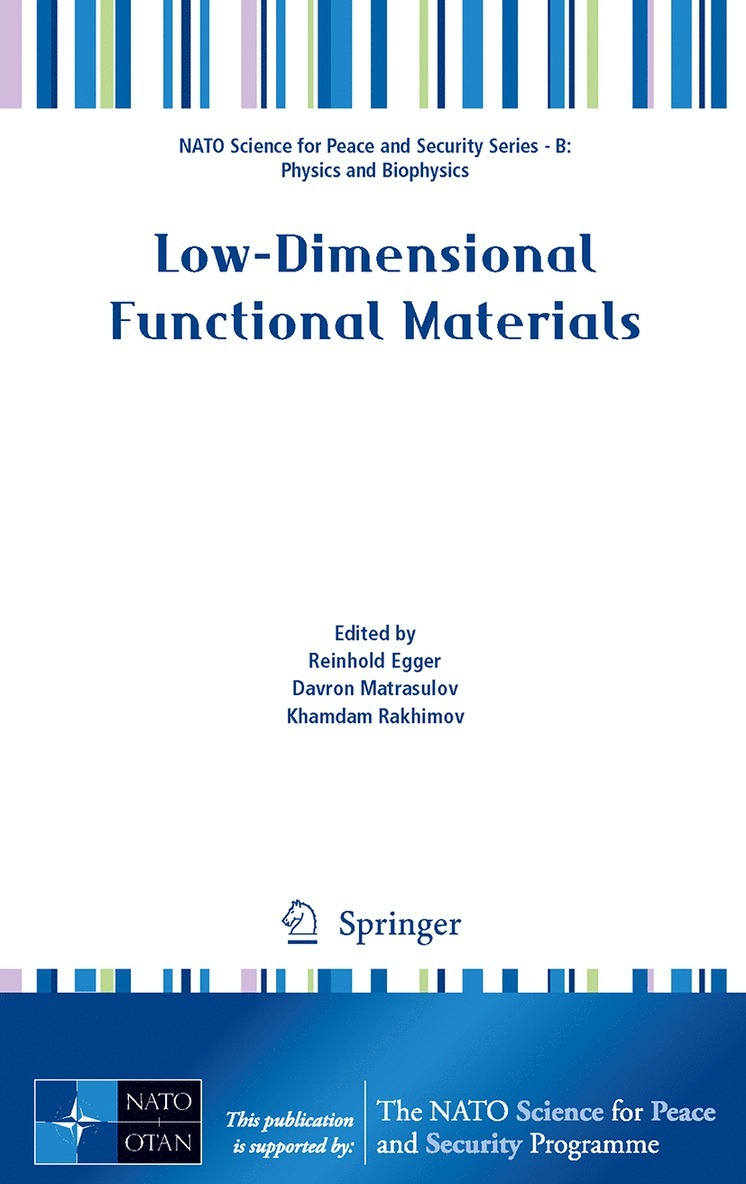 Reinhold Egger, Davron Matrasulov, Khamdam Rakhimov - Low-Dimensional Functional Materials, Inbunden
