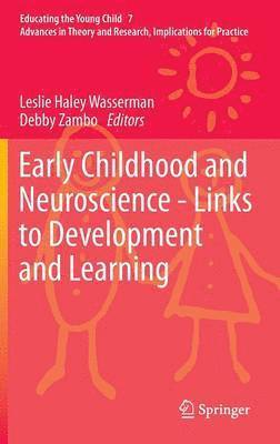 bokomslag Early Childhood and Neuroscience - Links to Development and Learning