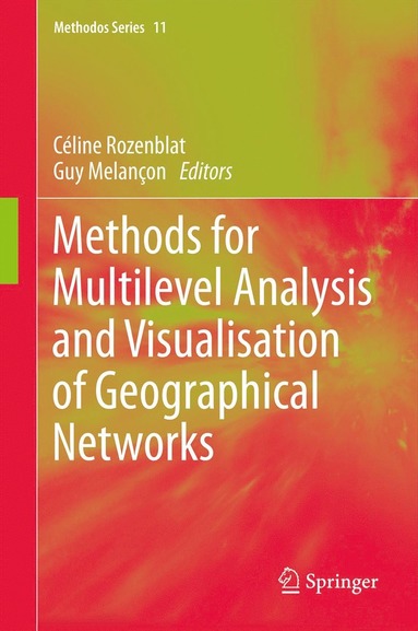 bokomslag Methods for Multilevel Analysis and Visualisation of Geographical Networks