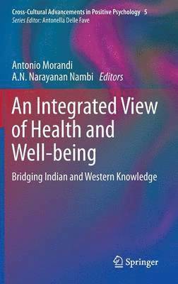 An Integrated View of Health and Well-being 1