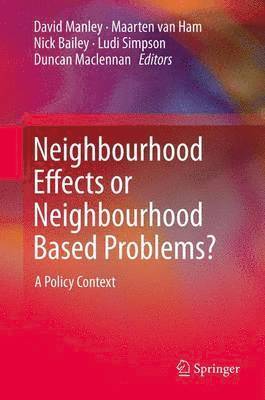 bokomslag Neighbourhood Effects or Neighbourhood Based Problems?