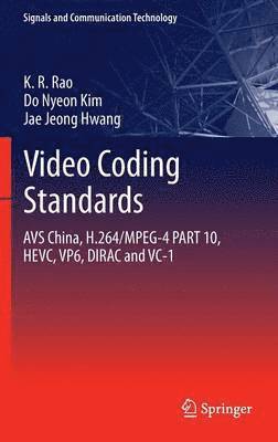 K.R. Rao, Do Nyeon Kim, Jae Jeong Hwang, K. R. Rao - Video coding standards, Inbunden