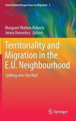Territoriality and Migration in the E.U. Neighbourhood