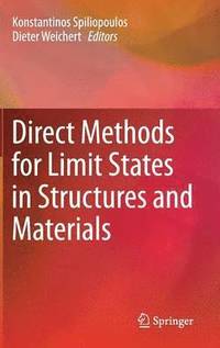 bokomslag Direct Methods for Limit States in Structures and Materials