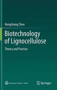 bokomslag Biotechnology of Lignocellulose