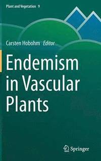 bokomslag Endemism in Vascular Plants