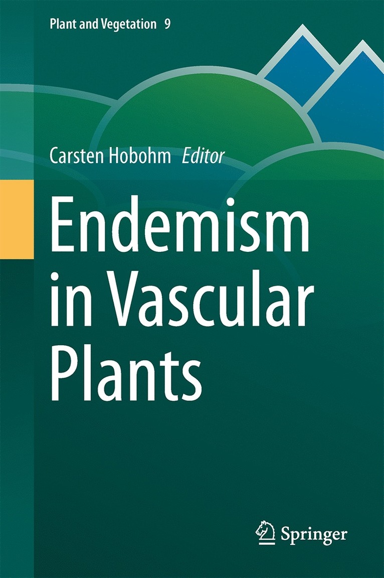 Carsten Hobohm - Endemism in Vascular Plants, Inbunden