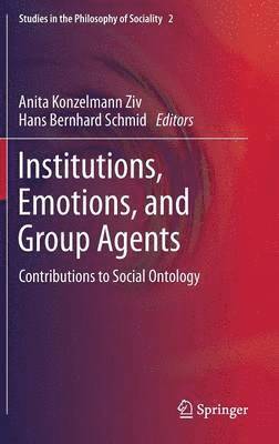 Institutions, Emotions, and Group Agents 1