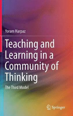 bokomslag Teaching and Learning in a Community of Thinking
