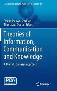 bokomslag Theories of Information, Communication and Knowledge