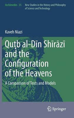 bokomslag Qub al-Dn Shrz and the Configuration of the Heavens