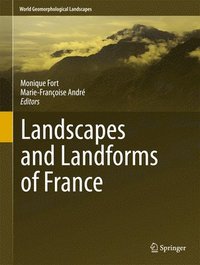 bokomslag Landscapes and Landforms of France