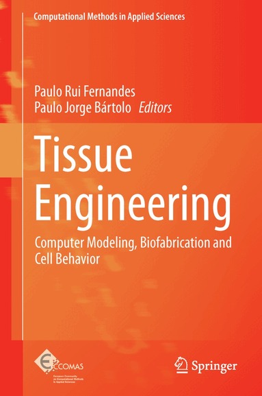 Paulo Rui Fernandes, Paulo Jorge Bartolo - Tissue Engineering, Inbunden