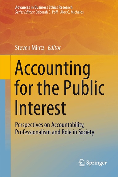 Steven Mintz - Accounting for the Public Interest, Inbunden