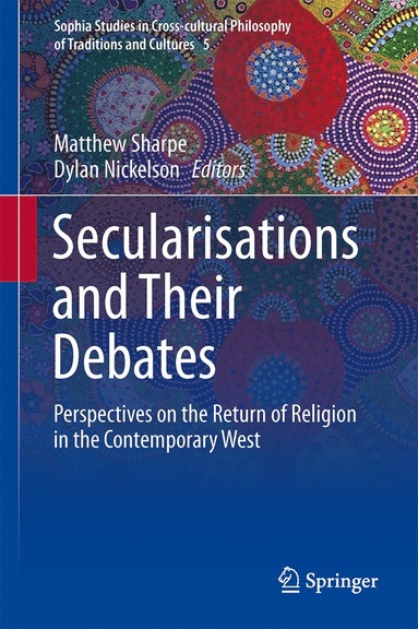 bokomslag Secularisations and Their Debates