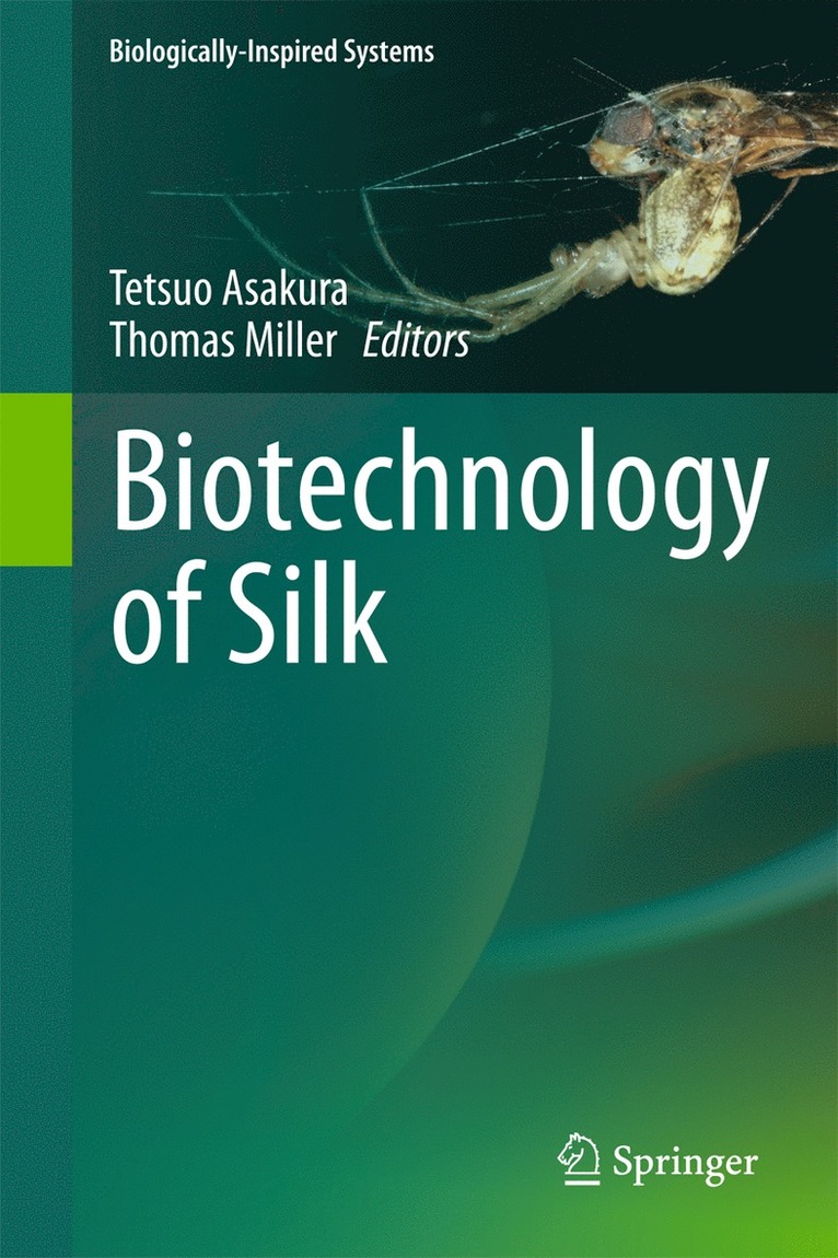 Biotechnology of Silk 1