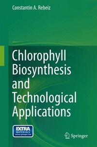 bokomslag Chlorophyll Biosynthesis and Technological Applications