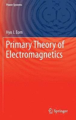 Primary Theory of Electromagnetics 1