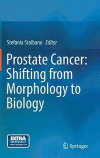 bokomslag Prostate Cancer: Shifting from Morphology to Biology