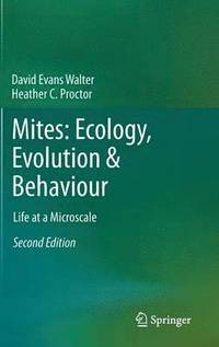 bokomslag Mites: Ecology, Evolution & Behaviour