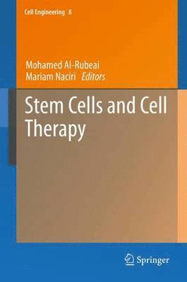 Mohamed Al-Rubeai, Mariam Naciri - Stem Cells and Cell Therapy, Inbunden