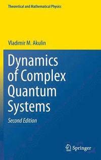 bokomslag Dynamics of Complex Quantum Systems