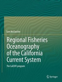 bokomslag Regional Fisheries Oceanography of the California Current System