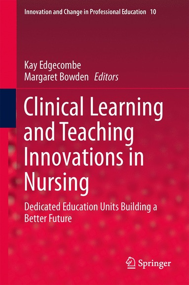 bokomslag Clinical Learning and Teaching Innovations in Nursing