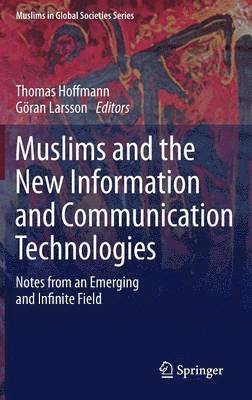 Muslims and the New Information and Communication Technologies 1